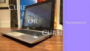 Technology: Cure or Curse