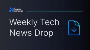 Weekly Tech News Drop