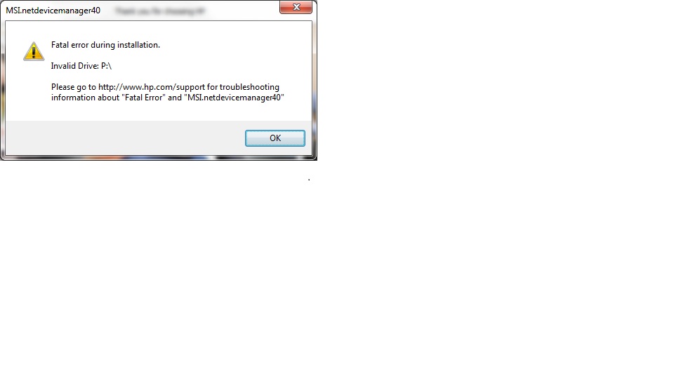 Fatal Error  and MSI netdevicemanager40 error  on HP  